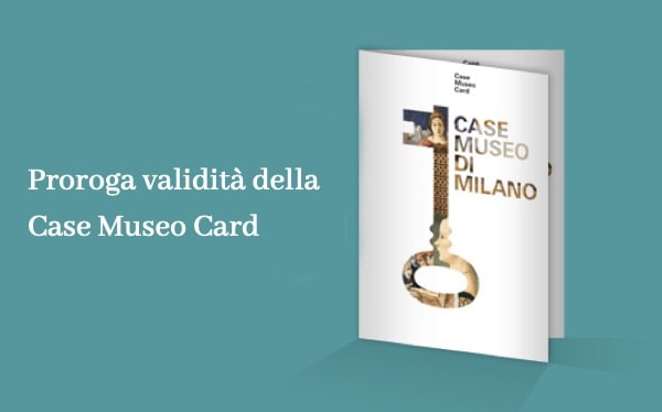 Proroga validità della Case Museo Card